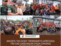 Mayjen TNI Dody Triwinarto Apresiasi Tim SAR Gabungan pada Operasi Evakuasi Dukono