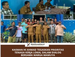 Kasman Hi Ahmad Tegaskan Prioritas Tenaga Kerja Lokal dalam Dialog Bersama Warga Mamuya