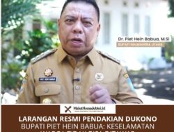 LARANGAN RESMI PENDAKIAN DUKONO Bupati Piet Hein Babua: Keselamatan Warga Tidak Bisa Ditawar