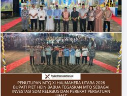 PENUTUPAN MTQ XI HALMAHERA UTARA 2026 Bupati Piet Hein Babua Tegaskan MTQ sebagai Investasi SDM Religius dan Perekat Persatuan Umat