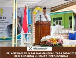 Pelantikan PD IKAAL Halmahera Utara 2026–2029 Berlangsung Khidmat, DPRD Dorong Penguatan Pendidikan Alkhairaat