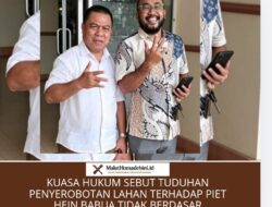 Kuasa Hukum Sebut Tuduhan Penyerobotan Lahan terhadap Piet Hein Babua Tidak Berdasar