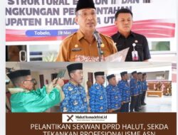Pelantikan Sekwan DPRD Halut, Sekda Tekankan Profesionalisme ASN