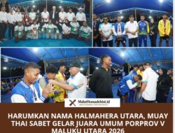 Harumkan Nama Halmahera Utara, Muay Thai Sabet Gelar Juara Umum Porprov V Maluku Utara 2026