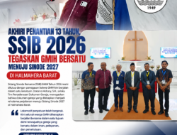 Akhiri Penantian 13 Tahun, SSIB 2026 Tegaskan GMIH Bersatu Menuju Sinode 2027 di Halmahera Barat