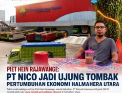 Piet Hein Rajawange: PT NICO Jadi Ujung Tombak Pertumbuhan Ekonomi Halmahera Utara