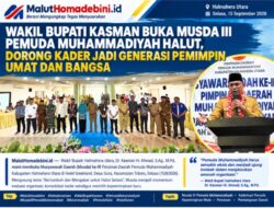 WAKIL BUPATI KASMAN BUKA MUSDA III PEMUDA MUHAMMADIYAH HALUT, DORONG KADER JADI GENERASI PEMIMPIN UMAT DAN BANGSA