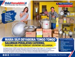 MARIA SILFI DEYABORA TONGO TONGO SALURKAN PERALATAN CATERING, DORONG IBU-IBU PERKUAT EKONOMI KELUARGA