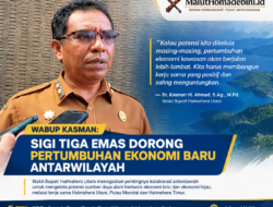 WABUP KASMAN: SIGI TIGA EMAS DORONG PERTUMBUHAN EKONOMI BARU ANTARWILAYAH