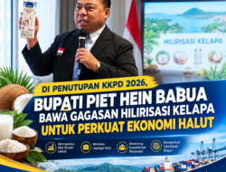 DI PENUTUPAN KKPD 2026, BUPATI PIET HEIN BABUA BAWA GAGASAN HILIRISASI KELAPA UNTUK PERKUAT EKONOMI HALUT